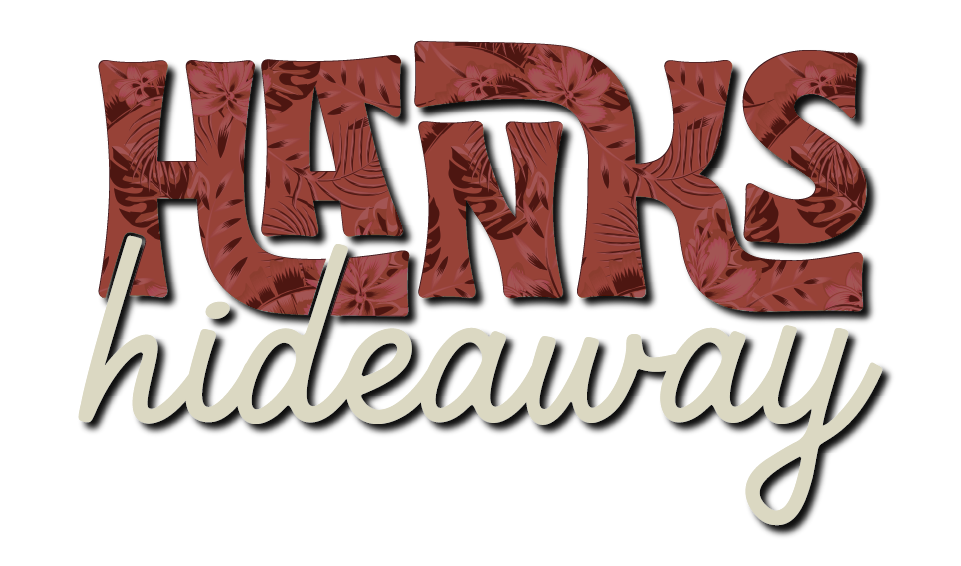 Hank's Hideaway